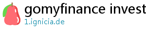 gomyfinance invest