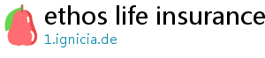 ethos life insurance