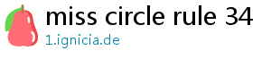 miss circle rule 34