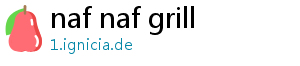 naf naf grill