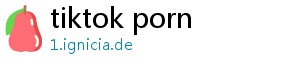 tiktok porn